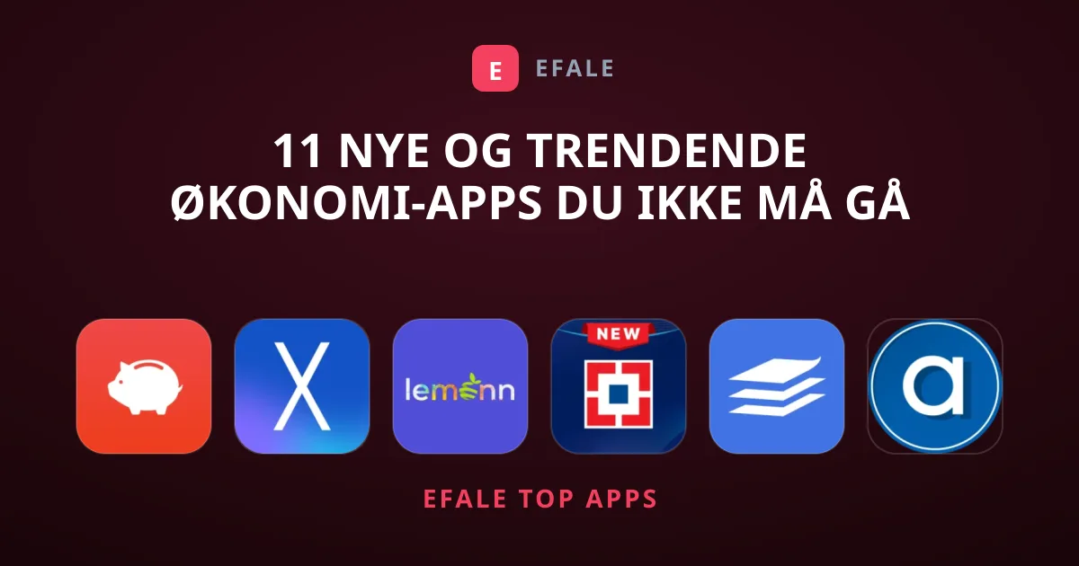 11 nye og trendende Økonomi-apps du ikke må gå glip af
